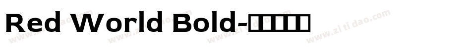 Red World Bold字体转换